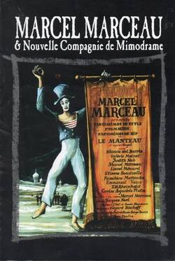 Marcel Marceau & Nouvelle Compagnie de Mimodrame