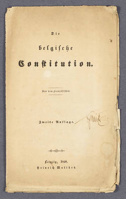 "Die belgische Constitution. - Aus dem Französischen. - 2. Auflage." - Verabschiedet in Brüssel, den 7. Februar 1831.