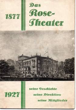 Das Rose-Theater 1877 1927;