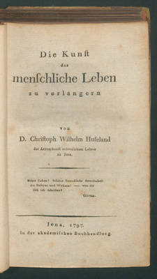 Die Kunst das menschliche Leben zu verlängern / von Christoph Wilhelm Hufeland
I. Theoret. Th.
II.Pract. Th.
