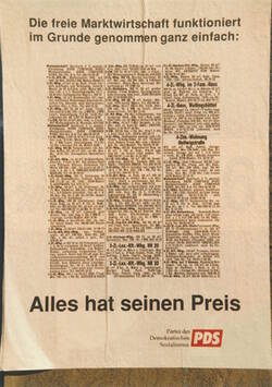 Wahlplakat der PDS zur Bundestagswahl 1990 "Alles hat seinen Preis"