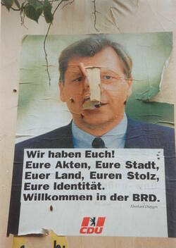 Wahlwerbung zur Bundestagswahl und Kommunalwahl 1990. Plakat der CDU "Wir haben Euch! Eure Akten, Eure Stadt, Euer Land, Euren Stolz, Eure Identität. Willkommen in der BRD. Eberhard Diepgen"