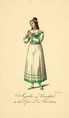 Kostümfigurine Agathe im Brautkleid in der Oper: Der Freischütz;