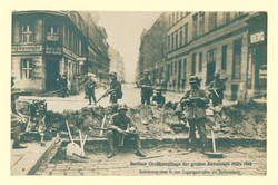 Novemberrevolution (Märzkämpfe): "Berliner Großkampftage der großen Revolution März 1919 Schützengraben in den Zugangsstraßen am Spittelmarkt