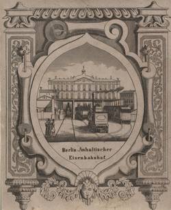 Berlin Anhaltischer Eisenbahnhof.