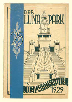 Der Luna Park im Jubiläumsjahr 1929