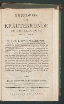 Grundriss der Kräuterkunde zu Vorlesungen / entworfen von Carl Ludwig Willdenow. - 5. verb. u. verm. Aufl.