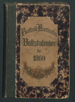 Berthold Auerbach's Deutscher Volks-Kalender auf das Jahr 1869: Mit Beiträgen von F. v. Holtzendorff... u. Bildern u. Zeichn. von Paul Meyerheim.;
