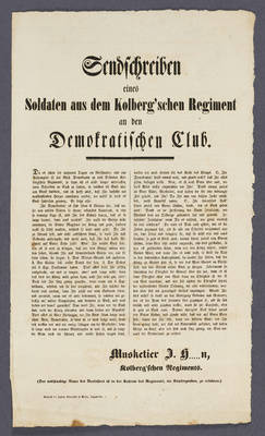 "Sendschreiben eines Soldaten aus dem Kolberg'schen Regiment an den Demokratischen Club." - Flugblatt