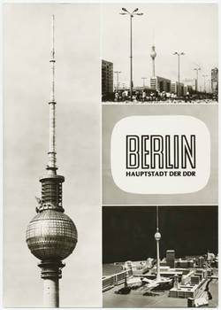 Berlin - Hauptstadt  der DDR. Ansichtskarte mit Fernseh -und UKW - Turm der Deutschen Post.;