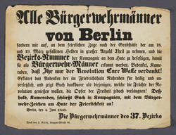 „Alle Bürgerwehrmänner von Berlin fordern wir auf, an dem feierlichen Zuge nach der Grabstätte...." - Flugblatt