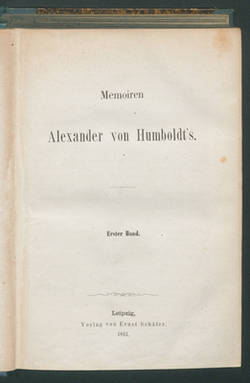 Memoiren Alexander von Humboldt's
1. Bd