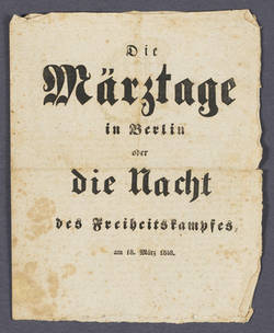 "Die Märztage in Berlin oder die Nacht des Freiheitskampfes, am 18. März 1848."