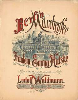 Ludolf Waldmann: Berlin, die Märchenfee;