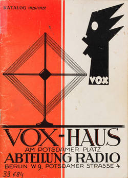 Rundfunk-Empfangsgeräte und Zubehörteile : Katalog 1926/1927 / Vox-Haus G.m.b.H.;