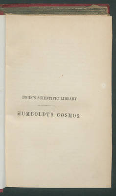 Cosmos: a sketch...
(Bohn's Scientific Library; 3/6)
Vol. 3
Enth.: Messrs. Bell and Daldy's Catalogue of Bohn's Various Libraries and of their other collections, with a classified index. - London, 1865. - 48 S.;