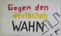Transparent "Gegen den deutschen Wahn"