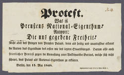 „Protest. Was ist Preußens National-Eigenthum? Antwort: Die uns gegebene Freiheit!"