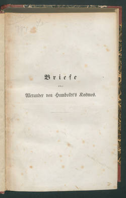Briefe über v. Humboldt's Kosmos, Band 5, Supplement-Theil. Alexander von Humboldt's wissenschaftliches Leben und Wirken;