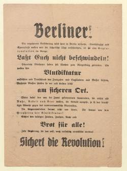 "Berliner! [...] Laßt euch nicht beschwindeln!"; richtet sich gegen USPD und Spartakusbund.