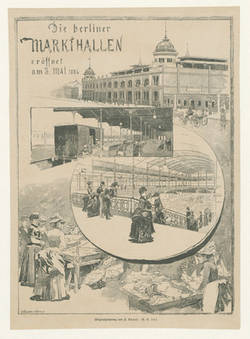 Eröffnung der Berliner Markthallen am 3. Mai 1886;