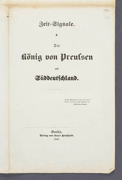 "Zeit=Signale. I. - Der König von Preussen und Süddeutschland." - Druckschrift