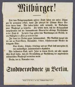 "Mitbürger!" - Appell der Berliner Stadtverordneten, das Verbot des kommandierenden Generals von "muthwilligen Zusammenläufen“ einzuhalten.