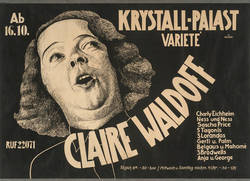 Krystall-Palast Varieté: Claire Waldoff;