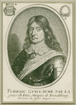 Der Große Kurfürst - Friedrich Wilhelm von Brandenburg ;