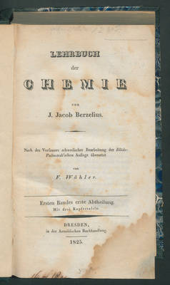 Lehrbuch der Chemie / von J. Jacob Berzelius. Nach des Verfassers schwedischer Bearbeitung der Blöde-Palmstedt'schen Auflage übersetzt von F. Wöhler
Bd 1,1